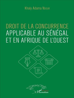 cover image of Droit de la concurrence applicable au Sénégal et en Afrique de l'ouest
